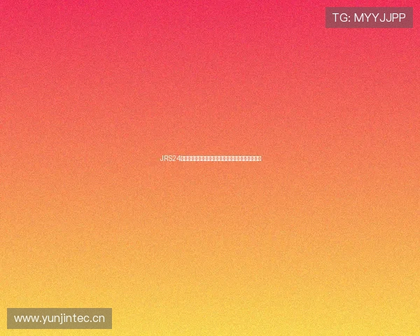 JRS24直播网:体育赛事精彩呈现,全球体育迷的首选平台 JRS24直播网:体育赛事精彩呈现,全球体育迷的首选平台